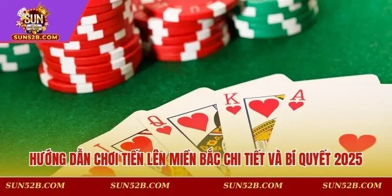 Tiến Lên Miền Bắc